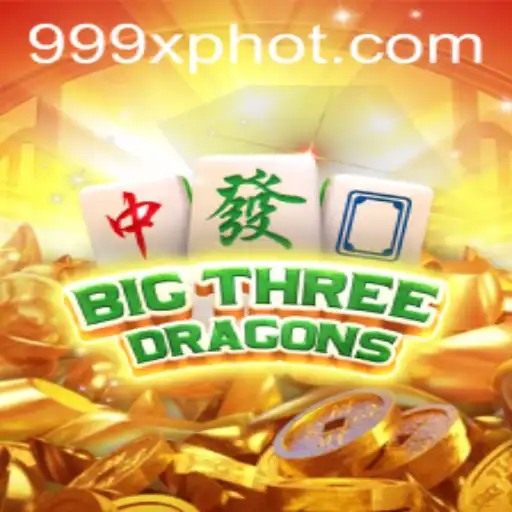 BigThreeDragons: O Jogo Épico com 999XP